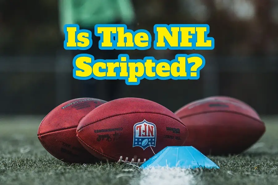 Is The NFL Scripted