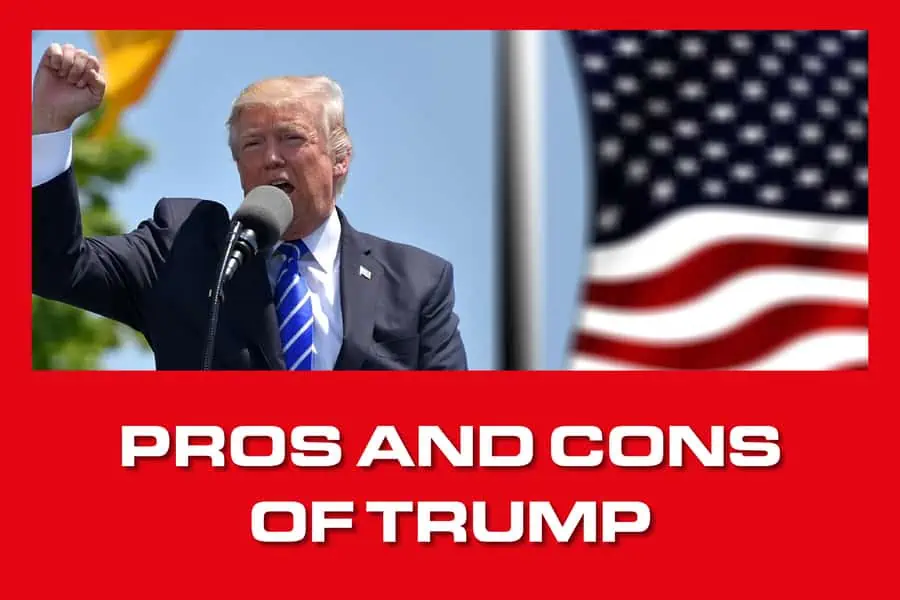 Pros And Cons Of Trump